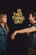 Is This Thing On? (2025)
