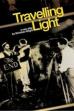 National Theatre Live: Travelling Light (2012)