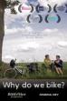 Why Do We Bike? (2016)