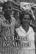 An Island for Miguel (1968)