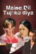 Maine Dil Tujhko Diya (2002)