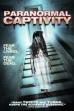 Paranormal Captivity (2012)