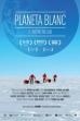 White Planet, our South Pole (2013)