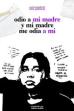 I hate my mother and my mother hates me ()