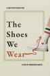 The Shoes We Wear (2022)