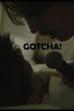 Gotcha! (2023)