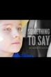 Something to Say (2019)