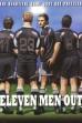 Eleven Men Out (2005)