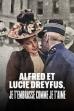 Alfred and Lucie Dreyfus, with Kiss as Deep as My Love (2022)