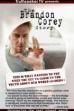 The Brandon Corey Story (2006)