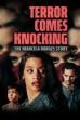 Terror Comes Knocking: The Marcela Borges Story (2025)