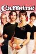 Caffeine (2006)