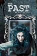 The Past (2018)