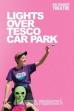 Lights Over Tesco Car Park (2020)