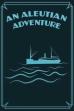 An Aleutian Adventure (2025)