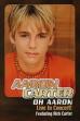 Oh Aaron: Live in Concert! (2002)