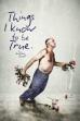 Things I Know to Be True (2017)