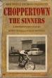 Choppertown: The Sinners (2005)