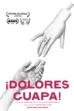 Dolores guapa! (2022)