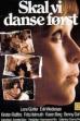 Skal vi danse først? (1979)