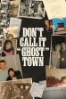 Don't Call It