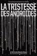 The Sadness of Androids (2011)