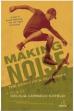 Making Noise ~ The Story of a Skatepark (2018)