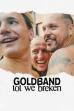 Goldband: Tot We Breken (2025)