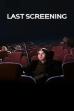 Last Screening (2022)