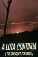 The Struggle Continues (1971)