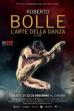 Roberto Bolle:  The Art of the Dance (2017)