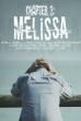 Chapter 3: Melissa (2021)