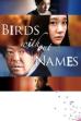 Birds Without Names (2017)