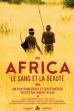 Africa, Blood & Beauty (2012)