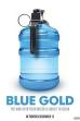 Blue Gold: World Water Wars (2008)