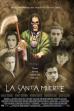 La Santa Muerte (2007)