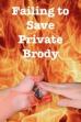 Failing to Save Private Brody (2024)