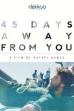 45 Days Away from You (2018)
