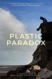 Plastic Paradox ()