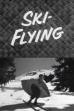 Ski-Flying (1956)