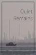 Quiet Remains (2020)