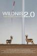 Wildnis 2.0 - Die Tierwelt auf Umwegen (2024)
