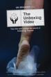 The Unboxing Video (2021)