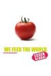 We Feed the World (2005)