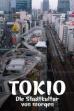 Tokio - Die Stadtkultur von morgen (2021)