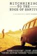 Hitchhiking to the Edge of Sanity (2017)