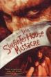 The Slaughterhouse Massacre (2005)