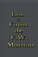 Los 5 Faust de F. W. Murnau (2002)