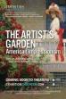 The Artist’s Garden: American Impressionism (2017)