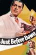 Just Before Dawn (1946)